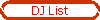 DJ List
